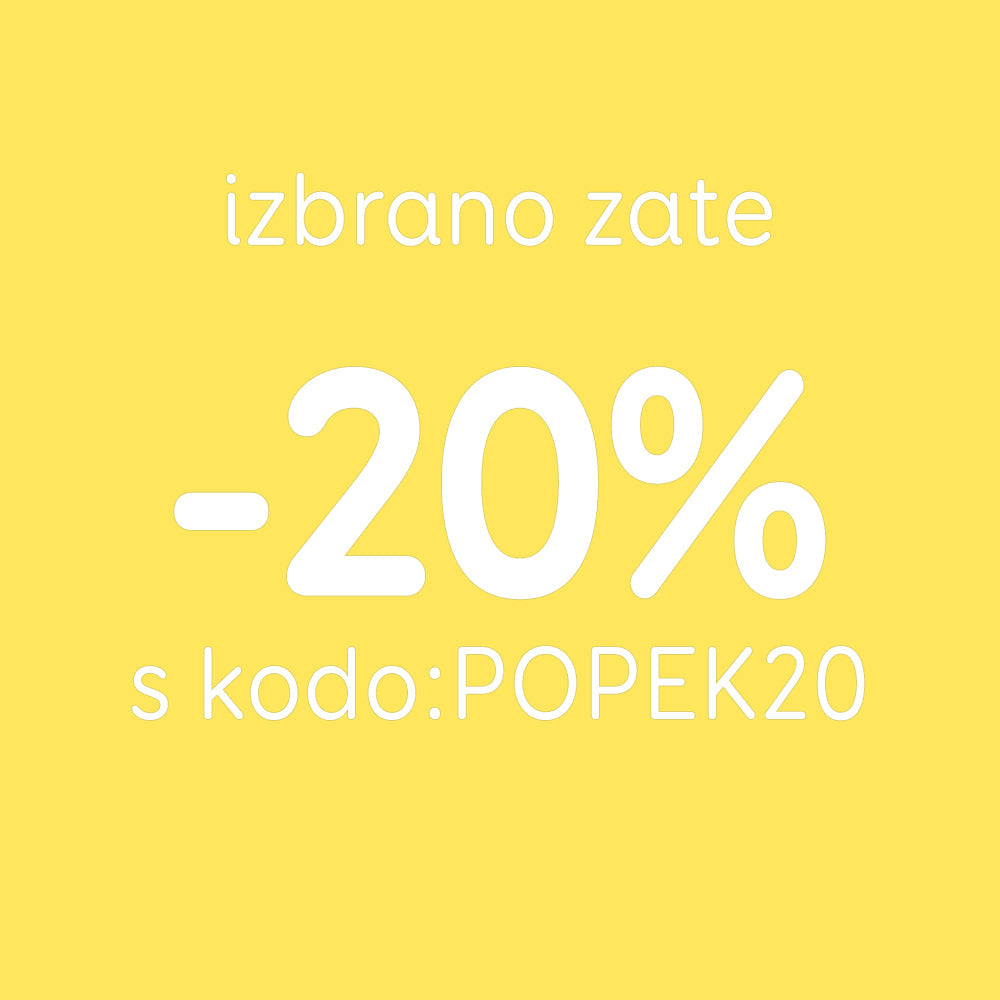 Izbrano zate s kodo POPEK20 20% popust